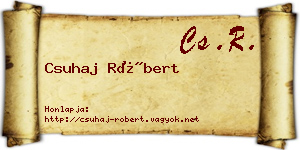 Csuhaj Róbert névjegykártya